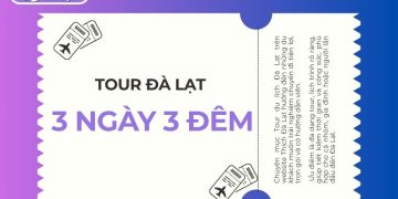 tour đà lạt 3 ngày 3 đêm